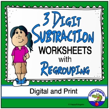 Preview of 3 Digit Subtraction Worksheets with Regrouping with Digital Easel Activity