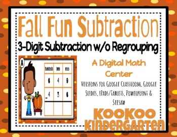 Preview of 3 Digit Subtraction (w/o regrouping)-A Digital Math Center for Google Classroom