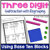 3-Digit Subtraction with Regrouping Using Base Ten Blocks 