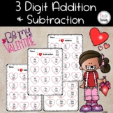 3 Digit Addition & Subtraction worksheet Valentine's Day Theme