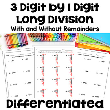 Preview of 3 Digit by 1 Digit Long Division Worksheets - Differentiated