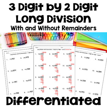 Preview of 3 Digit by 2 Digit Long Division Worksheets - Differentiated