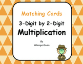 3-Digit by 2-Digit Multiplication Matching Cards