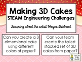 3 Dimensional Cakes  - STEAM Engineering Challenges - Lear