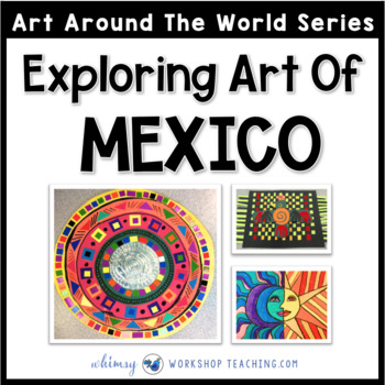 Preview of 3 Easy Art Projects to Explore Mexico (from Art Around the World)