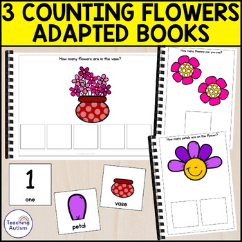 Preview of 3 Flower Counting Adapted Books for Special Education | Flower Math Activities