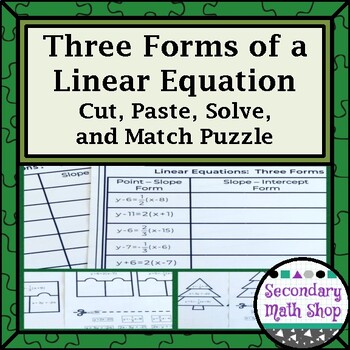 Preview of 3 Forms of a Linear Equation Cut, Solve, Match & Paste Activity - 2 Designs!