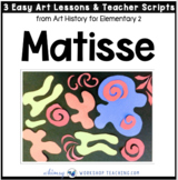 3 Henri Matisse: Easy Famous Artists Lessons (from Art His