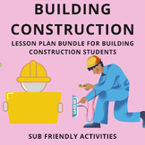 3 Items - Building Construction Lesson Plans - Constructio