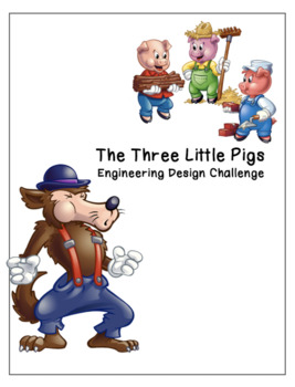 Preview of 3 Little Pigs - Engineering Design Project - FULL UNIT