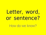 3 Little Songs: Letter, Word, or Sentence