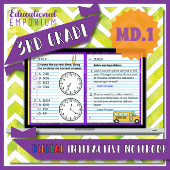 Preview of 3.MD.1 Interactive Notebook: Telling Time & Elapsed Time ⭐ Digital