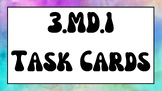 3.MD.1 Task Cards