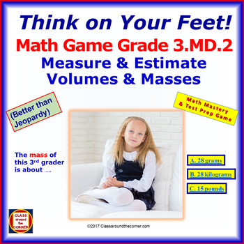 Preview of 3.MD.2 THINK ON YOUR FEET MATH! Interactive Test Prep Game—Volumes & Masses