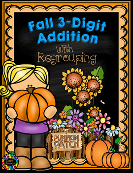 Preview of 3.NBT.2 Fall Themed 3-Digit Addition with Regrouping