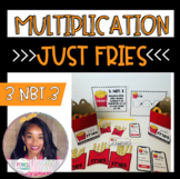 3.NBT.3 Just Fries Activity- Multiply One-Digit by Multipl