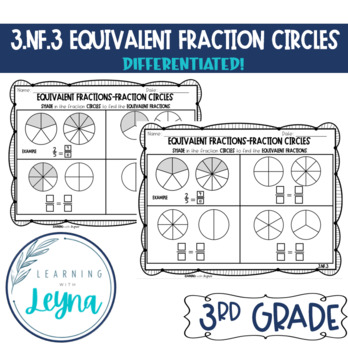 Preview of 3rd Grade NF.3 Equivalent Fraction Circles Differentiated FREEBIE