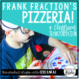3.NF.A.1 - Frank Fraction's Pizzeria! A Classroom Transformation Kit
