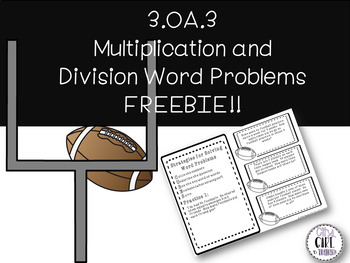 Preview of 3.OA.3 Tackling Multiplication and Division Word Problems FREEBIE