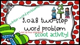 3.OA.8 Two-Step Word Problems Scoot {Holiday Themed!}