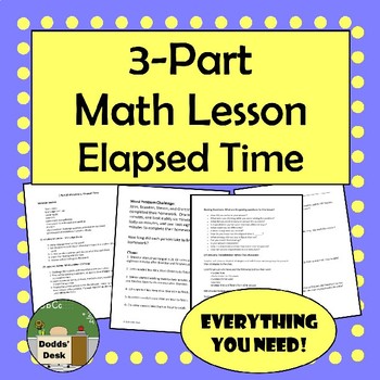 Preview of 3-Part Math lesson for Elapsed Time