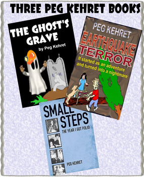 Preview of Ghost's Grave!  Earthquake Terror!  Small Steps!  A Peg Kehret Trio