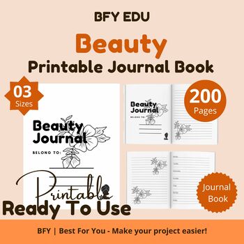 Preview of 3 Printable Beauty Journal 8.5''x8.5''-6''x9''-8.5″ x 11″ 200 pages