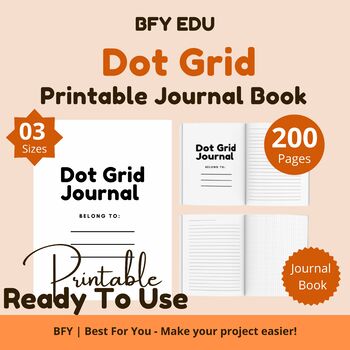 Preview of 3 Printable Dot Grid Journal 8.5''x8.5''-6''x9''-8.5″ x 11″ 200 pages
