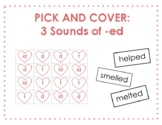 3 Sounds of -ed Suffix: Pick and Cover (Valentine's Day)