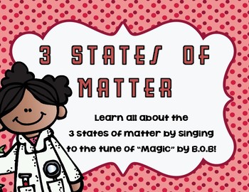 Preview of 3 States of Matter Song Lyrics (Solid, Liquid, Gas)