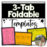 3 Tab Editable Foldable Template for Interactive Notebooks