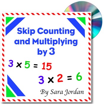 Preview of Skip Counting & Multiplying by 3 - Song w/ Lyrics & Activities (Common Core)