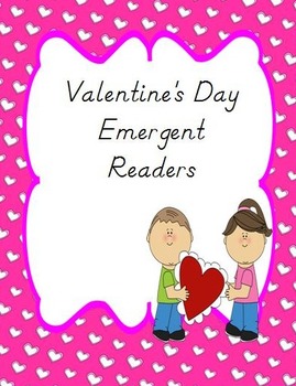 3 Valentine's Day Emergent Readers by Stacia Bernath | TPT