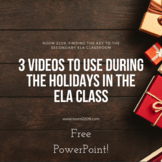 3 Videos to Use During the Holidays in the ELA Class: Free