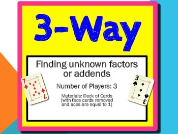 Preview of "3-Way" Game - Finding Unknown Factors or Addends