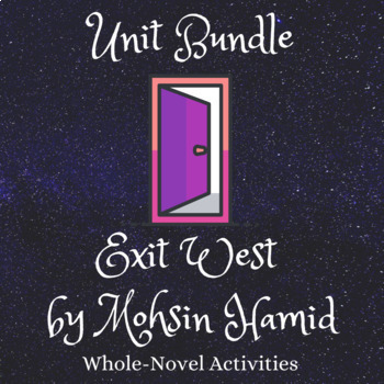 Preview of Exit West by Mohsin Hamid | Unit Bundle | End of Novel Study | Answer Key