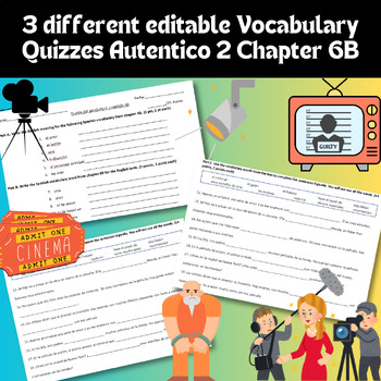 Preview of 3 different editable Autentico 2 Chapter 6B Vocabulary Quizzes