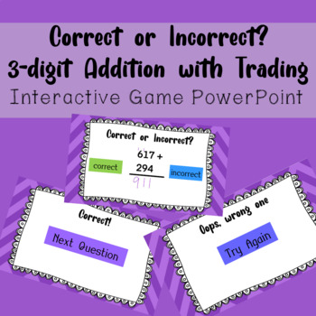 Preview of 3-digit Addition with Trading Interactive Game - PowerPoint