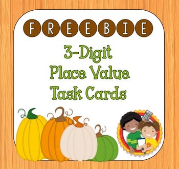Preview of 3-digit Place Value Task Cards - Pumpkin Theme