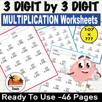 Preview of 3 digit by 3 digit MULTIPLICATION Worksheets (107 x 100 to 107 x 999) 4th 6th