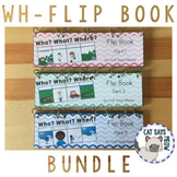 Wh- Questions Flip Book: Bundle!