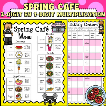 Preview of Spring Cafe: 3-Digit by 1-Digit Multiplication