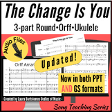 3-part Round Song "The Change Is You" Companion to Amanda 
