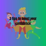 3 tips to boost your confidence
