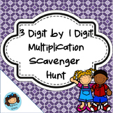 3 x 1 Digit Multiplication Scavenger Hunt
