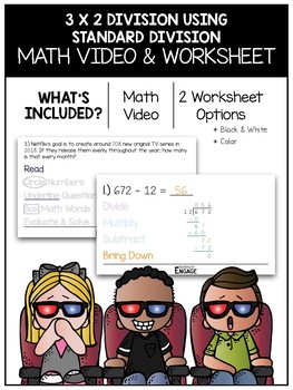 Preview of 5.NBT.6: 3 x 2 Digit Division Using Standard Division Math Video and Worksheet