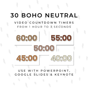 Preview of 30 BOHO NEUTRAL Video Countdown Timers - For PowerPoint, Slides, Keynote