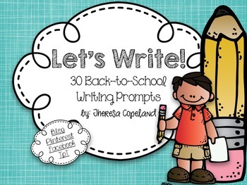 30 Back-to-School Writing Prompts by True Life I'm a Teacher | TpT