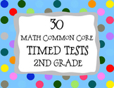 30 Common Core  ** 2nd Grade**  Math Timed Tests (assessme