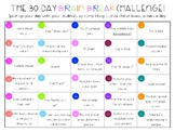 30 Day Brain Break Challenge!